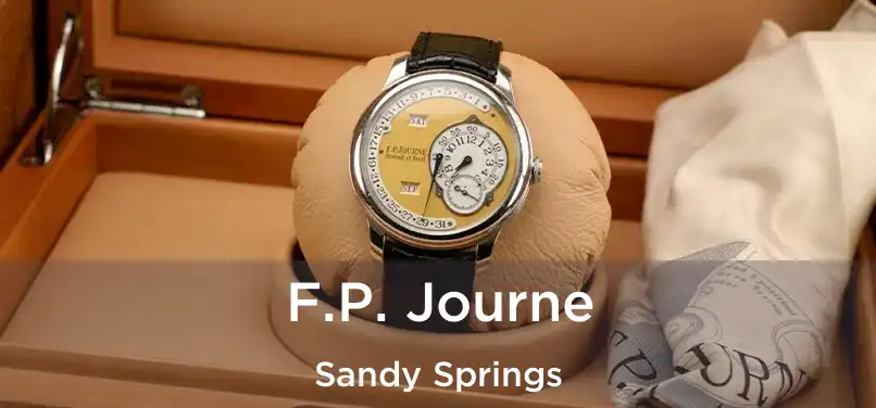 F.P. Journe Sandy Springs