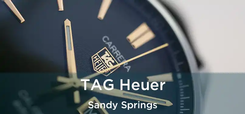 TAG Heuer Sandy Springs